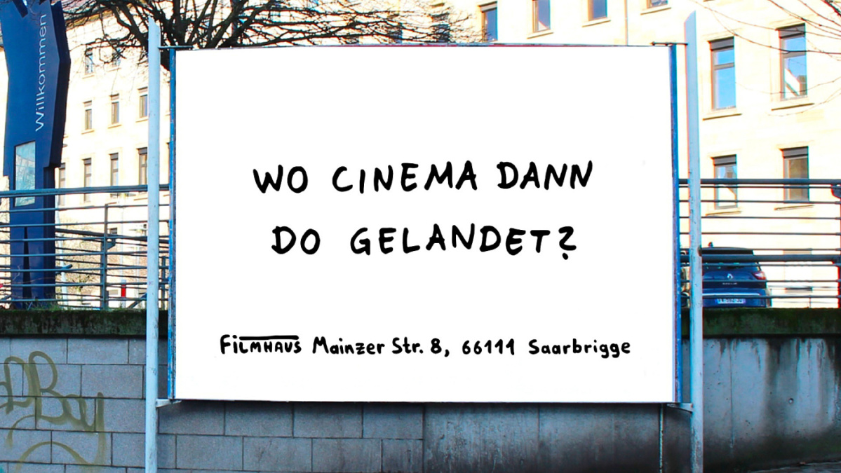 Filmhaus Werbeplakat, Aufschrift: Wo Cinema dann do gelandet?