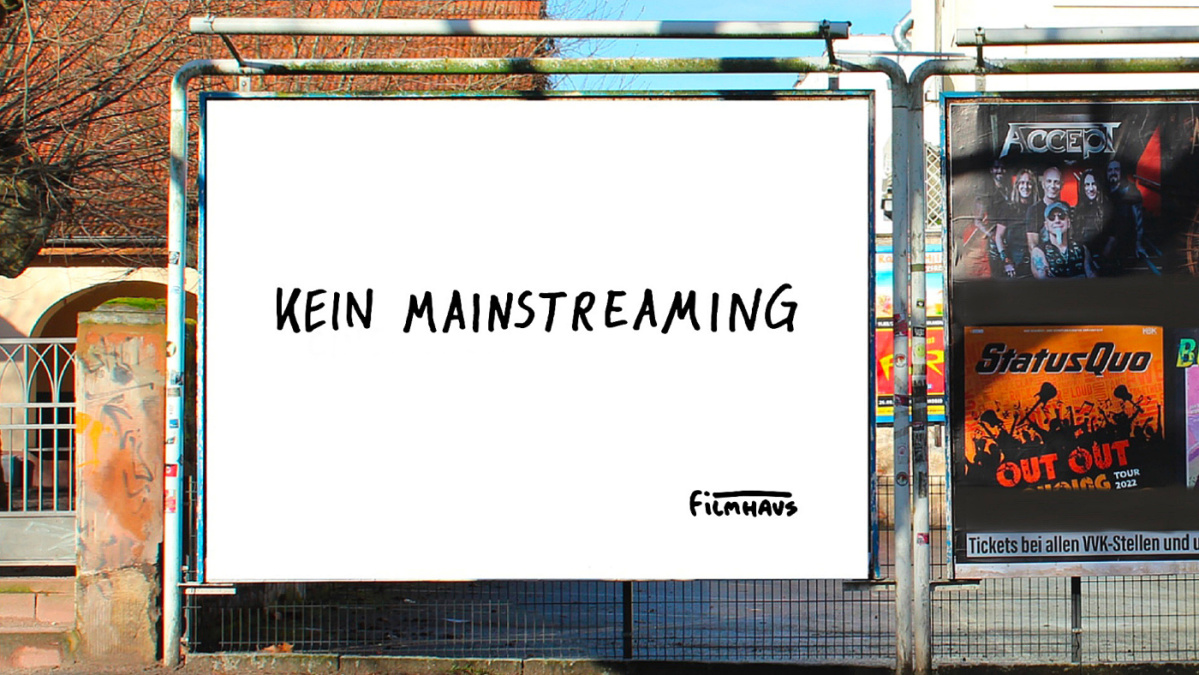 Filmhaus Werbeplakat, Aufschrift: Kein Mainstreaming